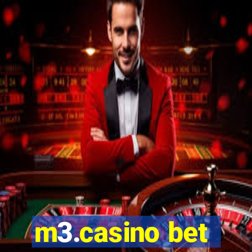 m3.casino bet